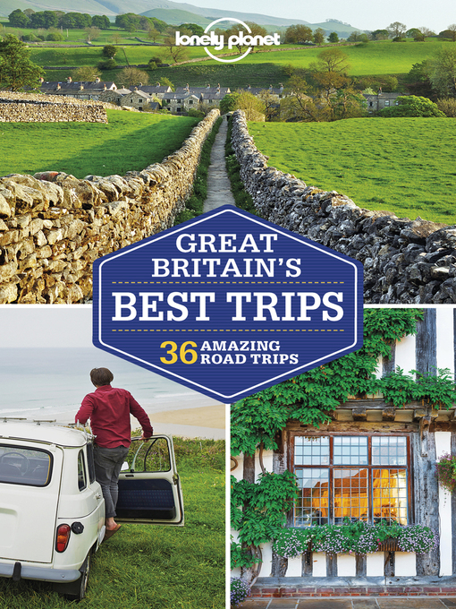 Title details for Lonely Planet Great Britain's Best Trips by Oliver Berry - Wait list